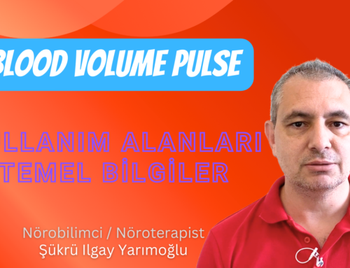 Blood Volume Pulse (BVP) Uygulaması Tanıtımı ve Kullanım Alanlarına Örnekler