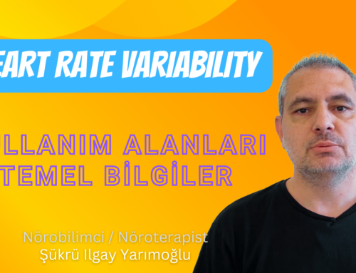 Heart Rate Variability Uygulaması Tanıtımı ve Kullanım Alanlarına Örnekler